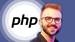 Modern PHP: The Complete Guide - from Beginner to Advanced